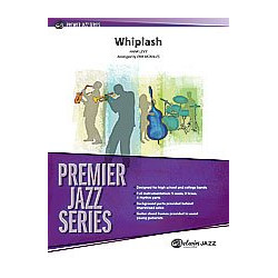         Whiplash (j/e) - Hank Levy / Arr. Erik Morales
    