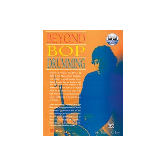 Beyond Bop Drumming