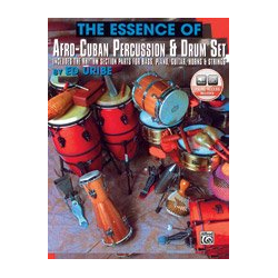         The Essence of Afro-Cuban Percussion & Drum Set - Ed. Uribe
    