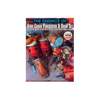 The Essence of Afro-Cuban Percussion & Drum Set