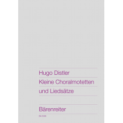         Kleine Choralmotetten und Liedsatze - Hugo Distler
    