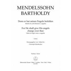         For He Shall Give His Angels Charge Over Thee - Felix Mendelssohn-Bartholdy
    