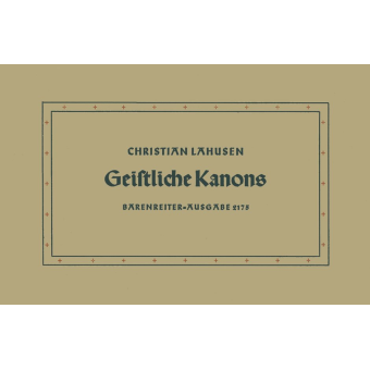 Geistliche Kanons nach Spruechen der Bibel