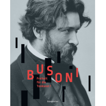 Busoni - Freiheit Für Die Tonkunst