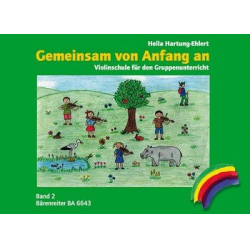         Gemeinsam von Anfang an. Violinschule, Band 2 - Hella Hartung-Ehlert
    