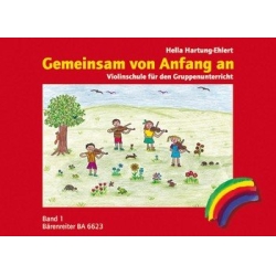         Gemeinsam von Anfang an. Violinschule, Band 1 - Hella Hartung-Ehlert
    