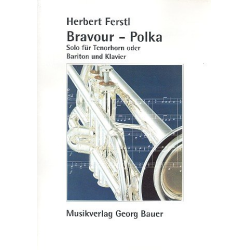         Bravour-Polka für Tenorhorn - Herbert Ferstl
    