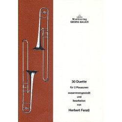        30 Duette für 2 Posaunen - Diverse / Arr. Herbert Ferstl
    