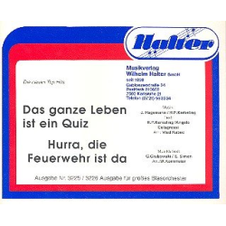         Das ganze Leben ist ein Quiz  und
    