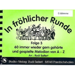         In fröhlicher Runde Band 3 : C-Stimme Kleinformat ohne Text - Rudi Seifert
    