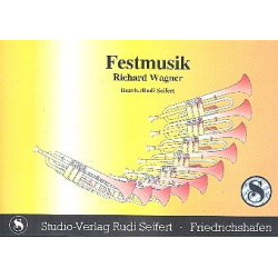         Festmusik für Blasorchester - Richard Wagner / Arr. Rudi Seifert
    