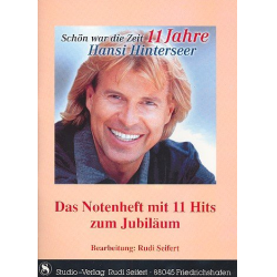         11 Jahre Hansi Hinterseer : Schön war die Zeit
    