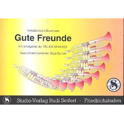         Gute Freunde : für Blasorchester - Heinz Lener
    