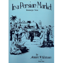         In a Persian Market - for piano duet (4 hands) - Albert W. Ketelbey
    