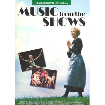 Music from the Shows : Beliebte Musical-Melodien in leichtester Fassung für Klavier / Keyboard