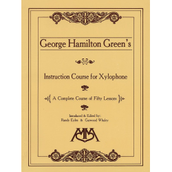         Instruction Course for Xylophone - George Hamilton Green
    
