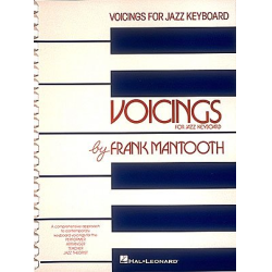         Voicings for Jazz Keyboard - Frank Mantooth
    
