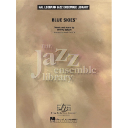         Blue Skies - Irving Berlin
    