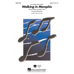         Walking in Memphis - Marc Cohn / Arr. Mark Brymer
    