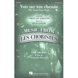         Vois sur ton chemin (See Upon Your Path) - Bruno Coulais
    