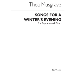         Songs For A Winter's Evening - Thea Musgrave
    