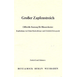         Großer Zapfenstreich : Offizielle - Richard Strauss
    