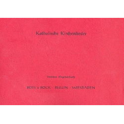         Katholische Kirchenlieder :
    