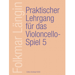         Praktischer Lehrgang für das Violoncello-Spiel Band 5 - Folkmar Längin
    