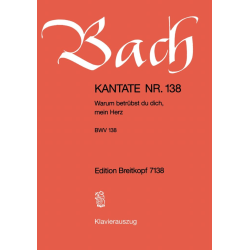        Warum betrübst du dich mein Herz (Klavierauszug) - Johann Sebastian Bach
    