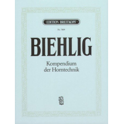         Kompendium der Horntechnik - Karl Biehlig
    