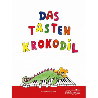 Das Tastenkrokodil : Leichte Klavierstücke für Kinder
