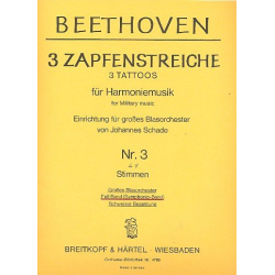         Zapfenstreich F-Dur Nr.3 WoO19 : - Ludwig van Beethoven
    