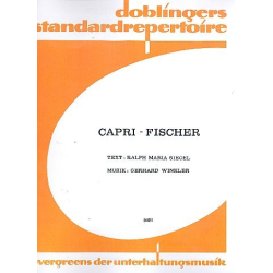         Capri-Fischer - Einzelausgabe für Gesang und Klavier mit Akkord-Bezifferung - Gerhard Winkler / Arr. H. Feiler
    