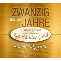         CD: 20 Jahre - Blasmusikgrüsse - Mathias Gronert
    