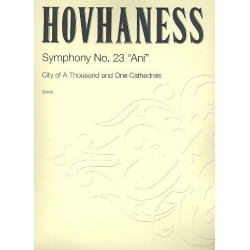         Symphony no.23 op.249 Ani - A City of a Thousand and one Cathedrals : - Alan Hovhaness
    