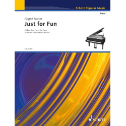         Just for fun : for piano - Jürgen Moser
    