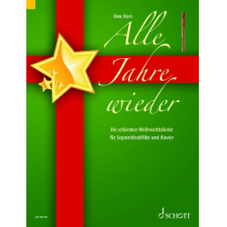         Alle Jahre wieder - Die schönsten Weihnachtslieder (Sopranblockflöte) - Diverse / Arr. Uwe Korn
    