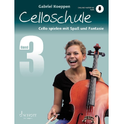         Cello spielen mit Spaß und Fantasie Band 3 - Schule (+ Online-Material) - Gabriel Koeppen
    