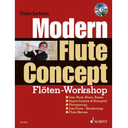         Modern Flute Concept (+CD) : für Flöte - Dirko Juchem
    