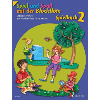 Spiel und Spaß mit der Blockflöte Band 2