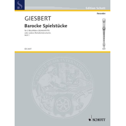         Barocke Spielstücke Band 1 - Diverse / Arr. Franz Julius Giesbert
    