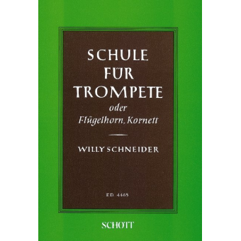 Schule für Trompete (Flügelhorn/Kornett)