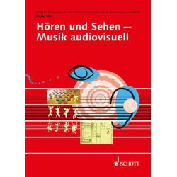         Hören und Sehen : Musik audiovisuell - Diverse
    