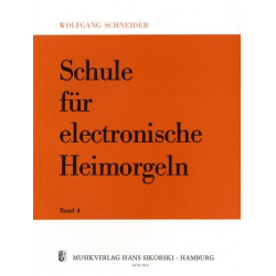         Schule für elektronische Heimorgel - Band 4 - Wolfgang Schneider
    