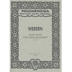         5 Sätze op.5 für Streichquartett - Anton von Webern
    