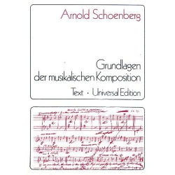         Die Grundlagen der musikalischen Komposition - Arnold Schönberg
    