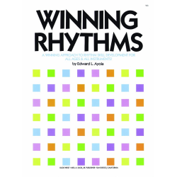         Winning Rhythms - A Winning Approach Rhythm Skill Development for All Ages & Instruments - Edward L. Ayola
    