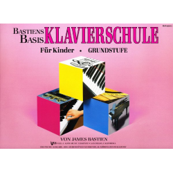         Bastien Piano Basics Klavierschule - Grundstufe - James Bastien
    