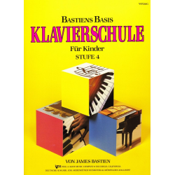         Bastien Piano Basics Klavierschule - Stufe/Level 4 - James Bastien
    