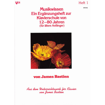 Musikwissen Heft / Level 1 - Ein Ergänzungsheft zur Klavierschule für Anfänger von 12-80 Jahren